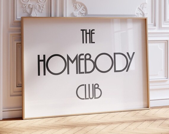 The Homebody Club Art Deco Black Typography White Bedroom Poster