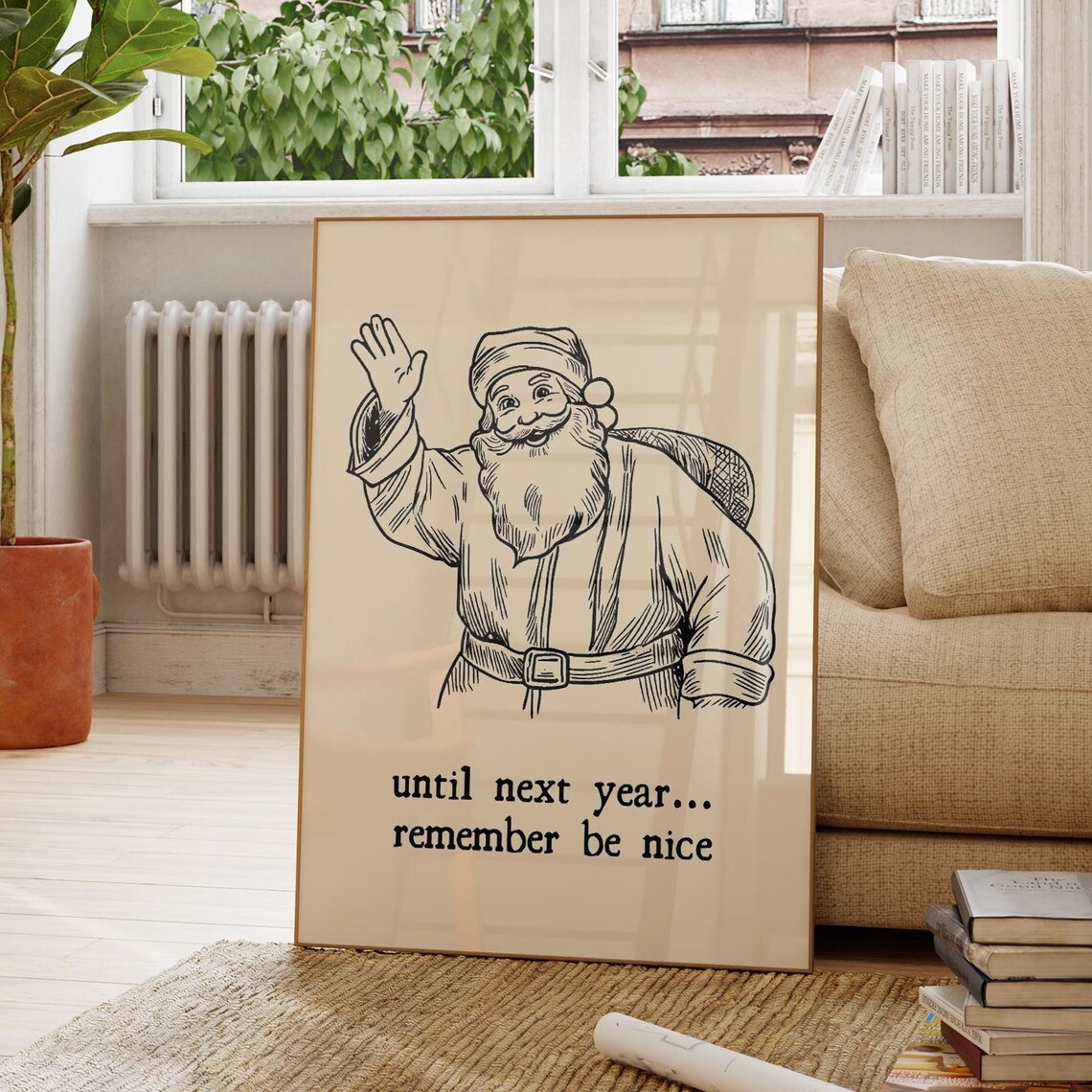 Until Next Year Remember Be Nice, Minimalist Christmas