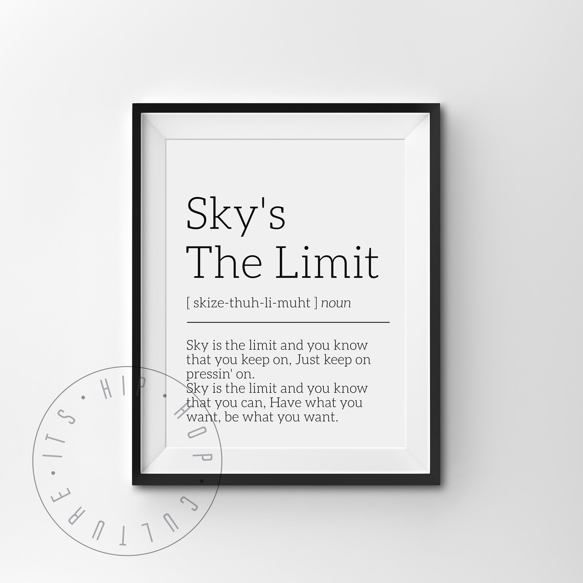 Sky's The Limit Lyric Definition Typographic Inspirational Quote Poster - Image 6