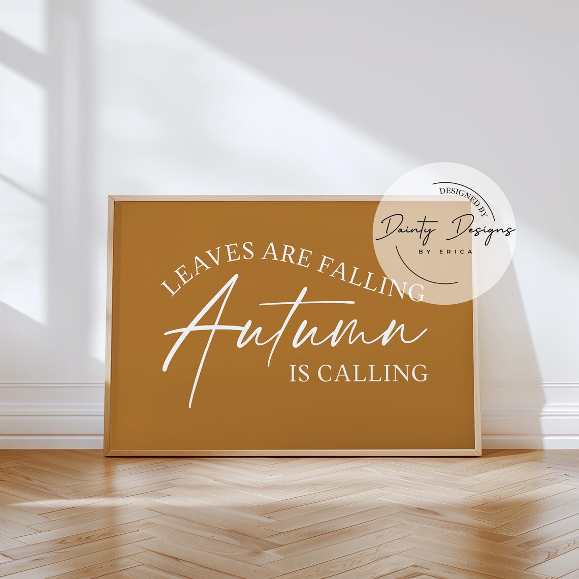 Leaves Are Falling Autumn Is Calling Quote Print Burnt Orange Fall Sign - Image 3