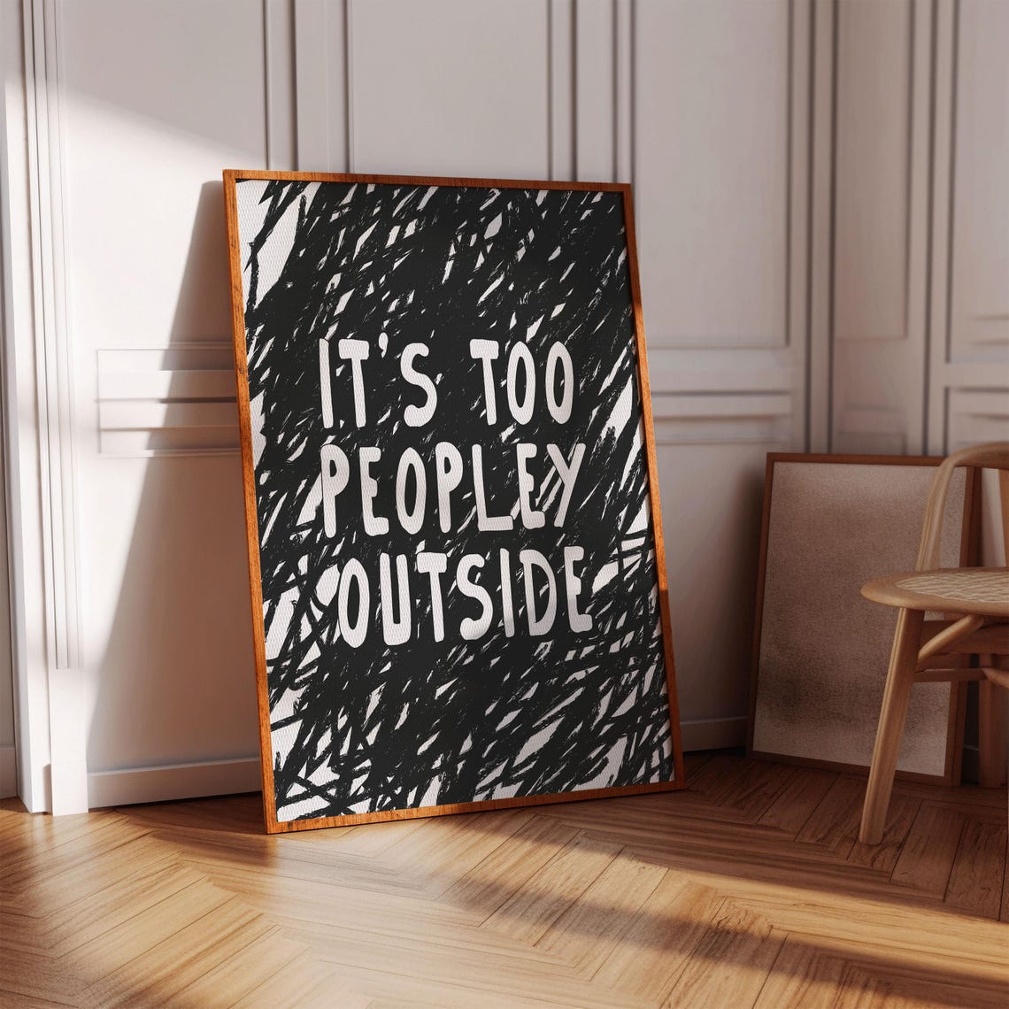 It's Too Peopley Outside Black White Funny Quote Typographic Print
