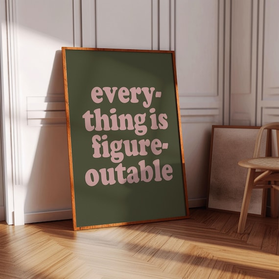 Everything Is Figureoutable Trendy Quote Print Vintage Office Wall Art Inspirational For Motivational