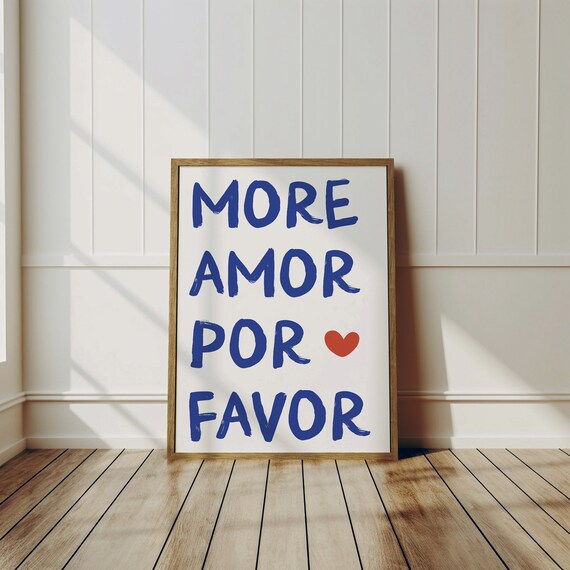 More Amor Por Favor Spanish Love Quote Blue Lettering Poster
