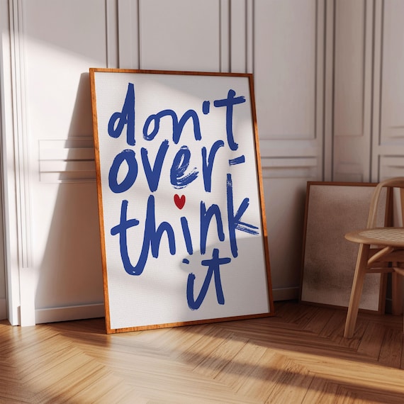 Dont Overthink It Quote Print Blue Uplifting Preppy Dorm Wall Art Inspirational Daily Affirmation Posters