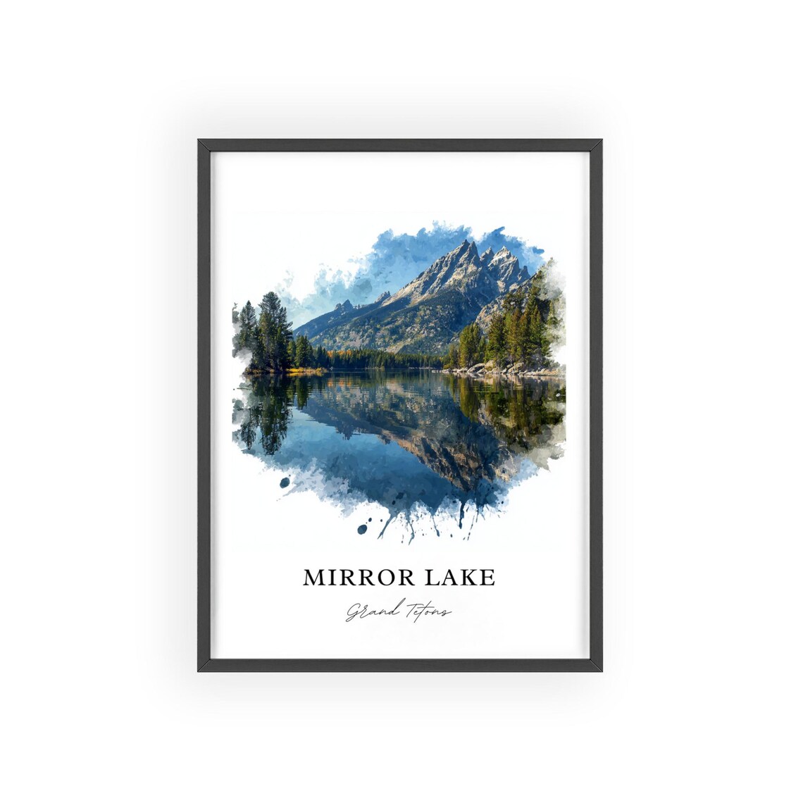 Mirror Lake Grand Tetons Perfect Reflection Watercolor Art Poster