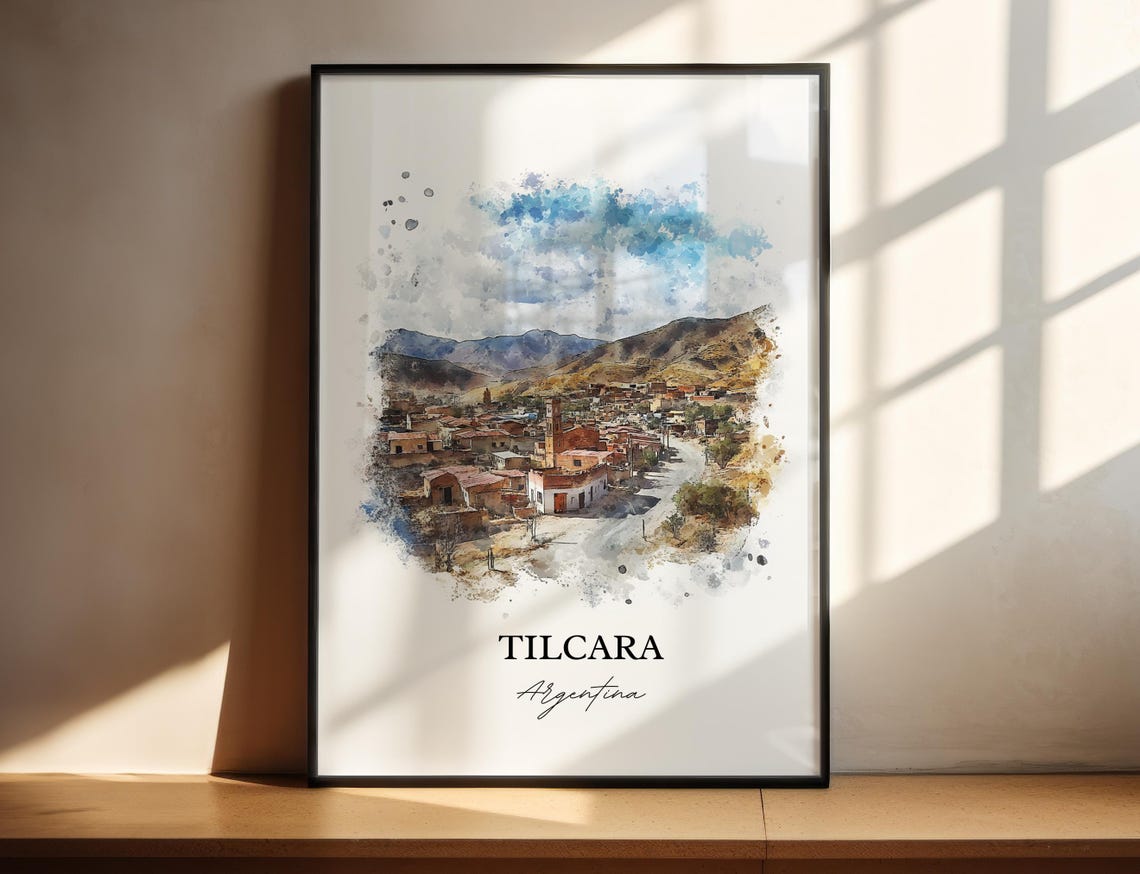 Tilcara Wall Art Agrentina Print Argentina Watercolor Gift Travel Poster Housewarming