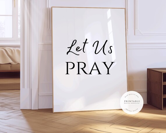 Let Us Pray Mixed Script and Serif Minimalist Prayer Quote Poster