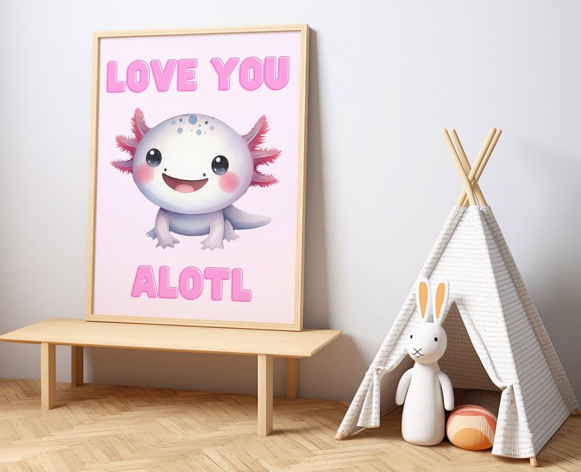 Love You Alotl Cute Axolotl Pun Pink Nursery Kids Room Poster - Image 4