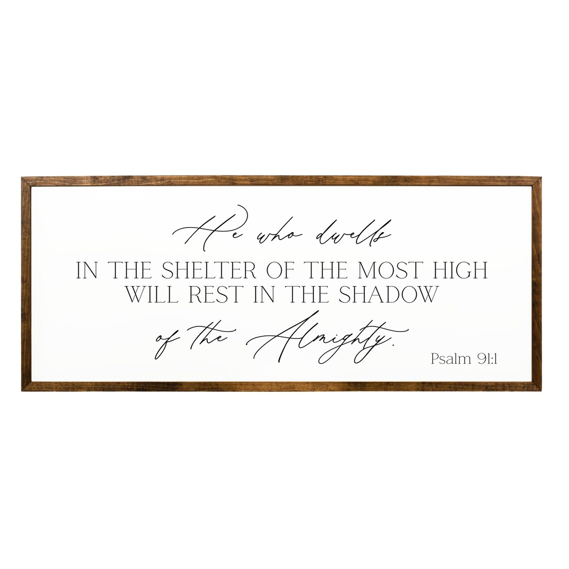 He Who Dwells In The Shelter Psalm 91:1 Scripture Farmhouse Wall Art Poster - Image 2