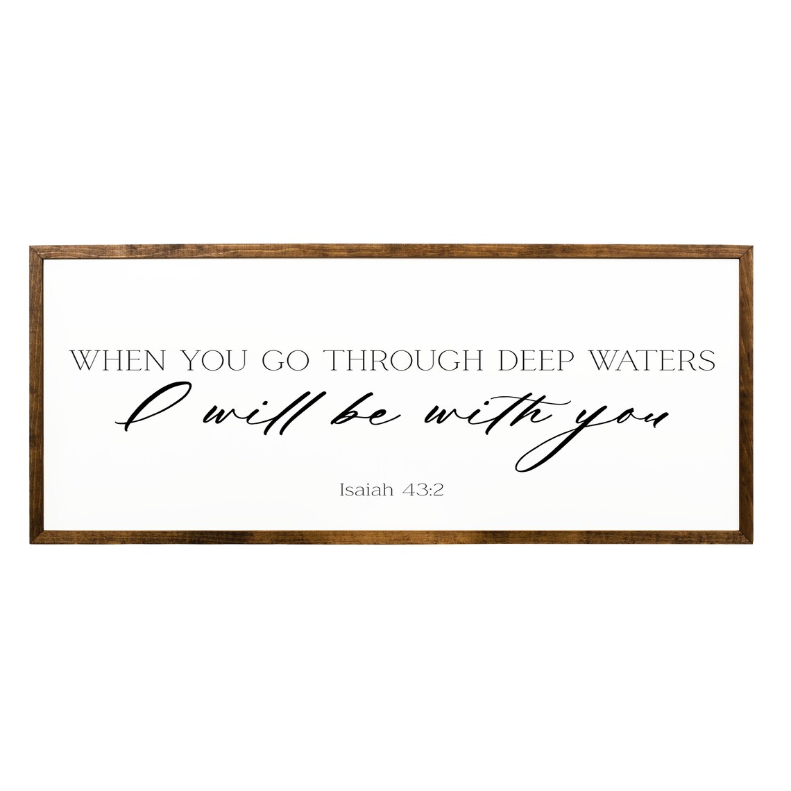 I Will Be With You Isaiah 43:2 Rustic Scripture Art Print - Image 2