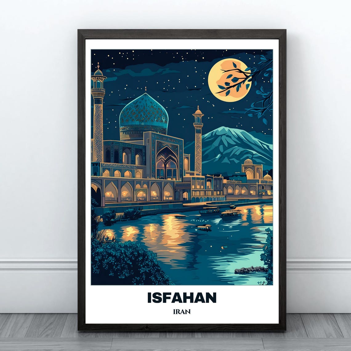 Isfahan Travel Poster Iran Travel Poster Citycape Painting Wall Art Print Isfahan Home Decor Shah Mosque Print