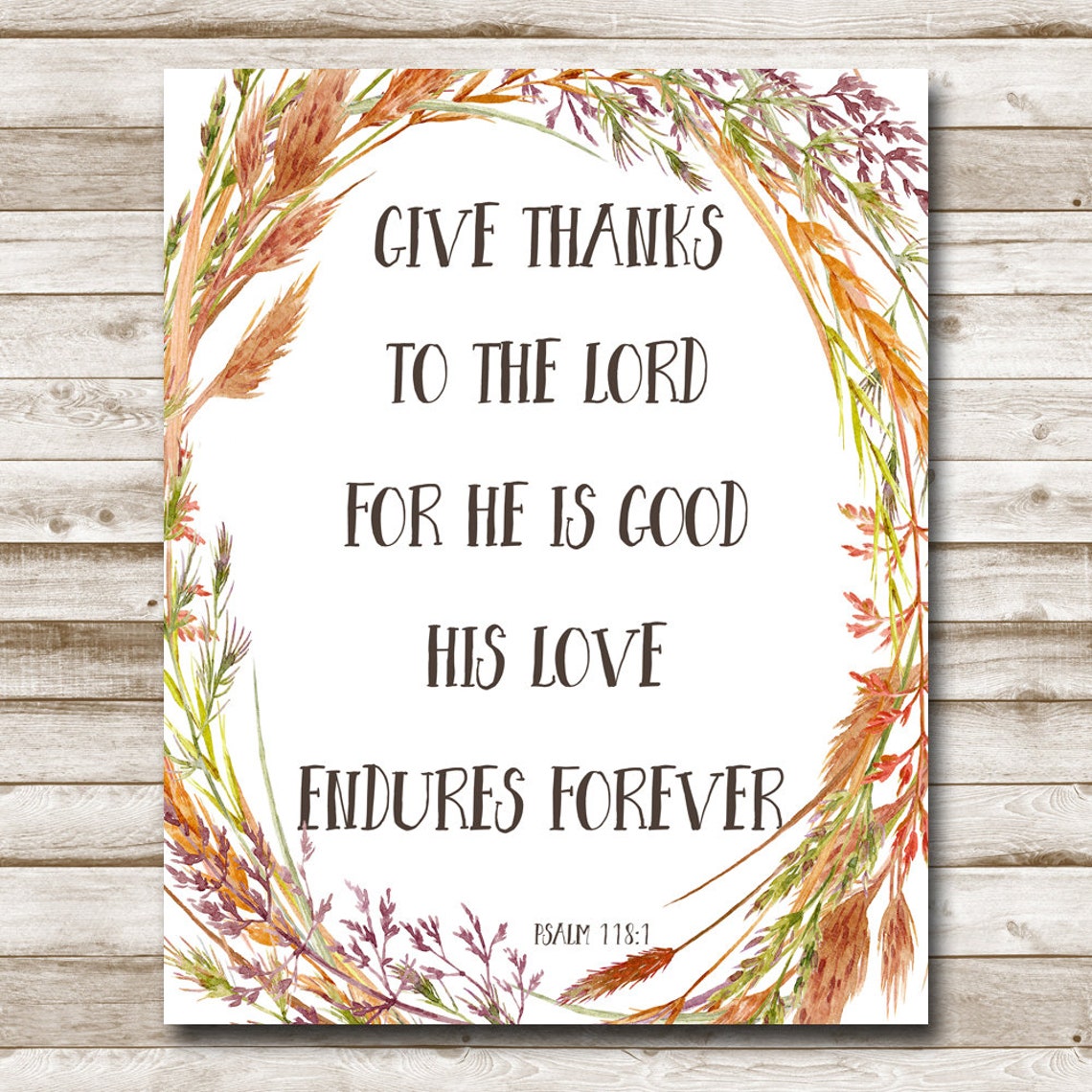 Psalm 1181 Give Thanks To The Lord Home Decor 5x7 8x10 11x14 16x20 Inspirational Wall Art Bible Verse Sign Diy Fall Decor Wreath - Image 4