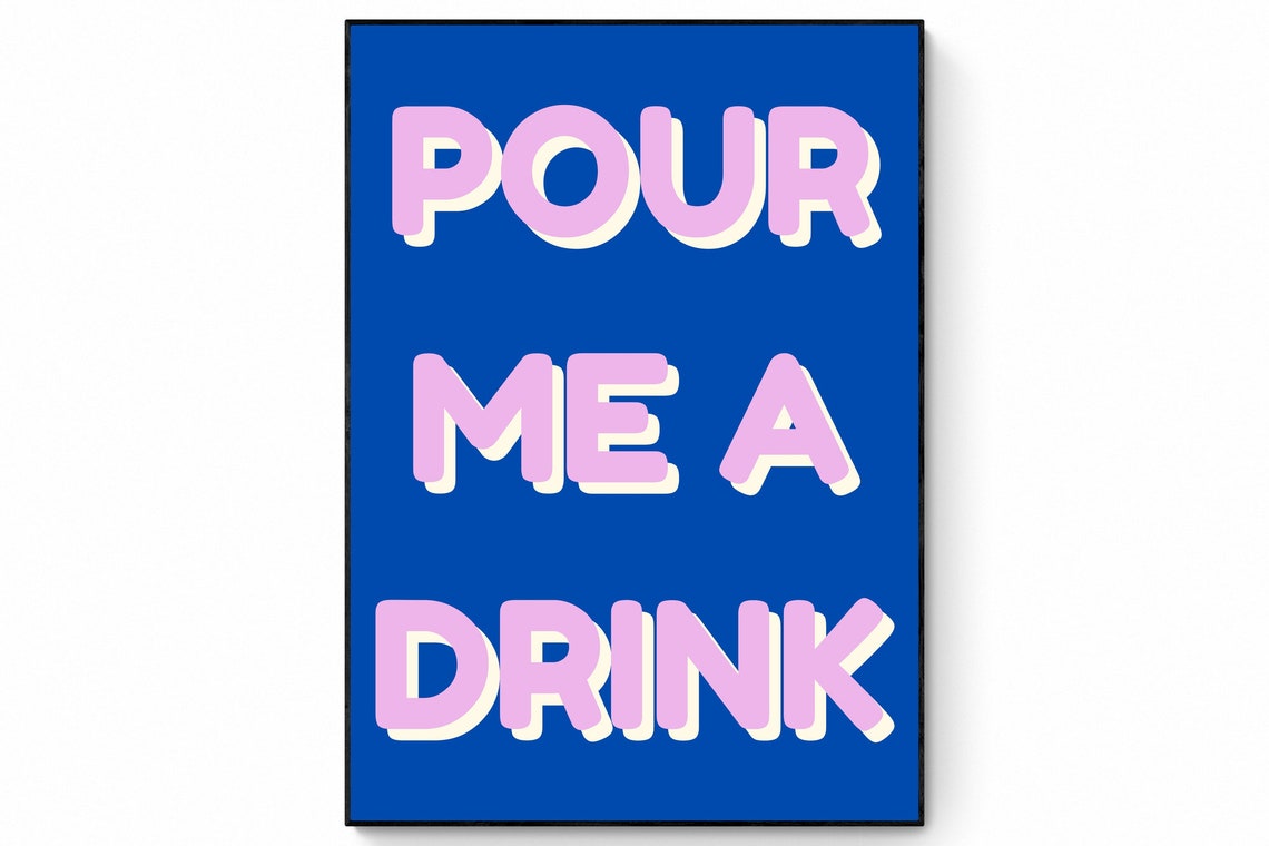 Pour Me A Drink Pink Bubble Letter Retro Pop Art Typography Poster