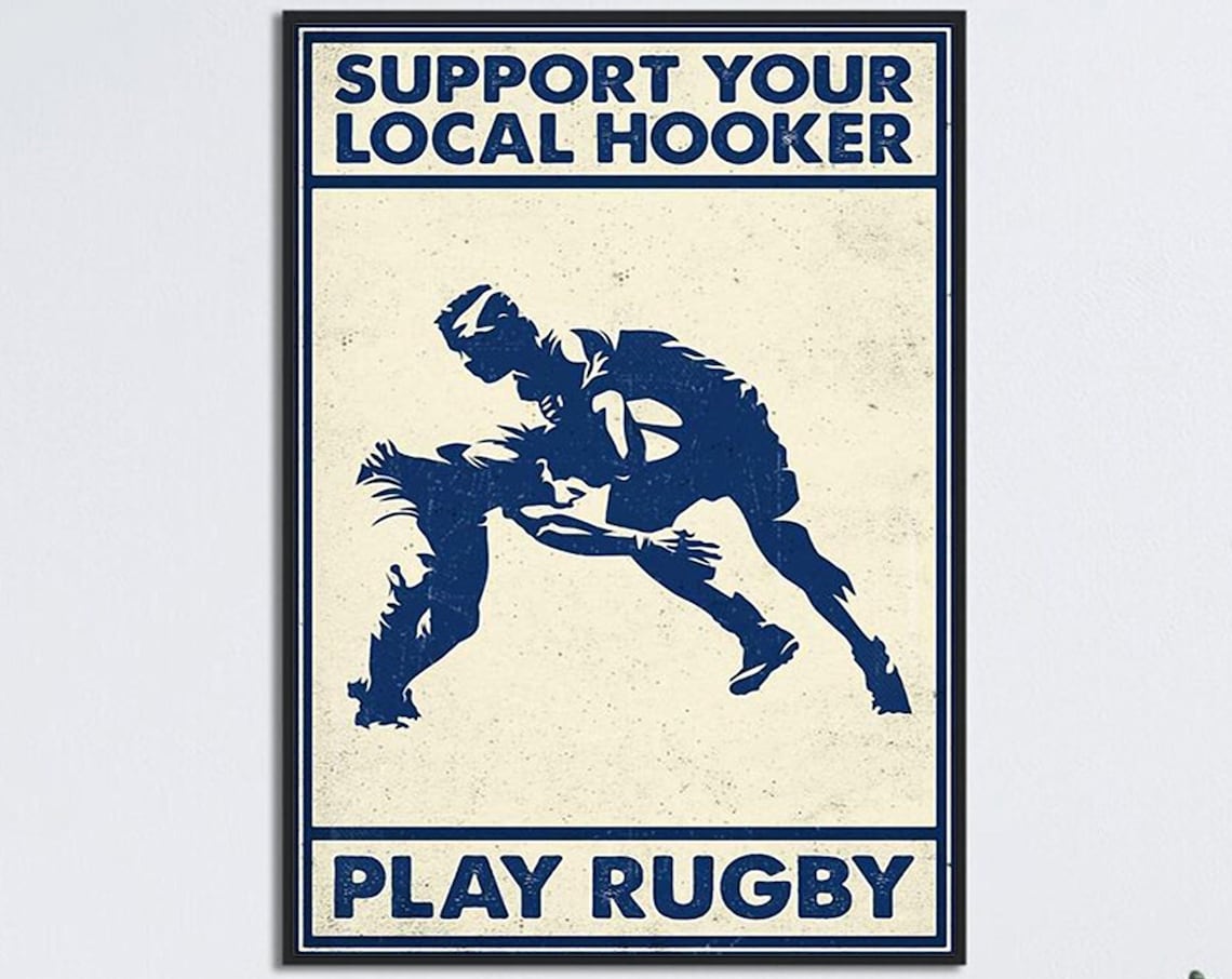 Support Your Local Hooker, Play Rugby Vintage Art Print