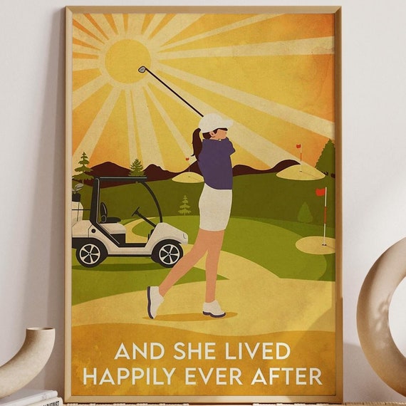 Female Golf Vintage Art And She Lived Happily After Ever Poster Golfer Gift For Girlfriend Golf Player Girl Room Decoration