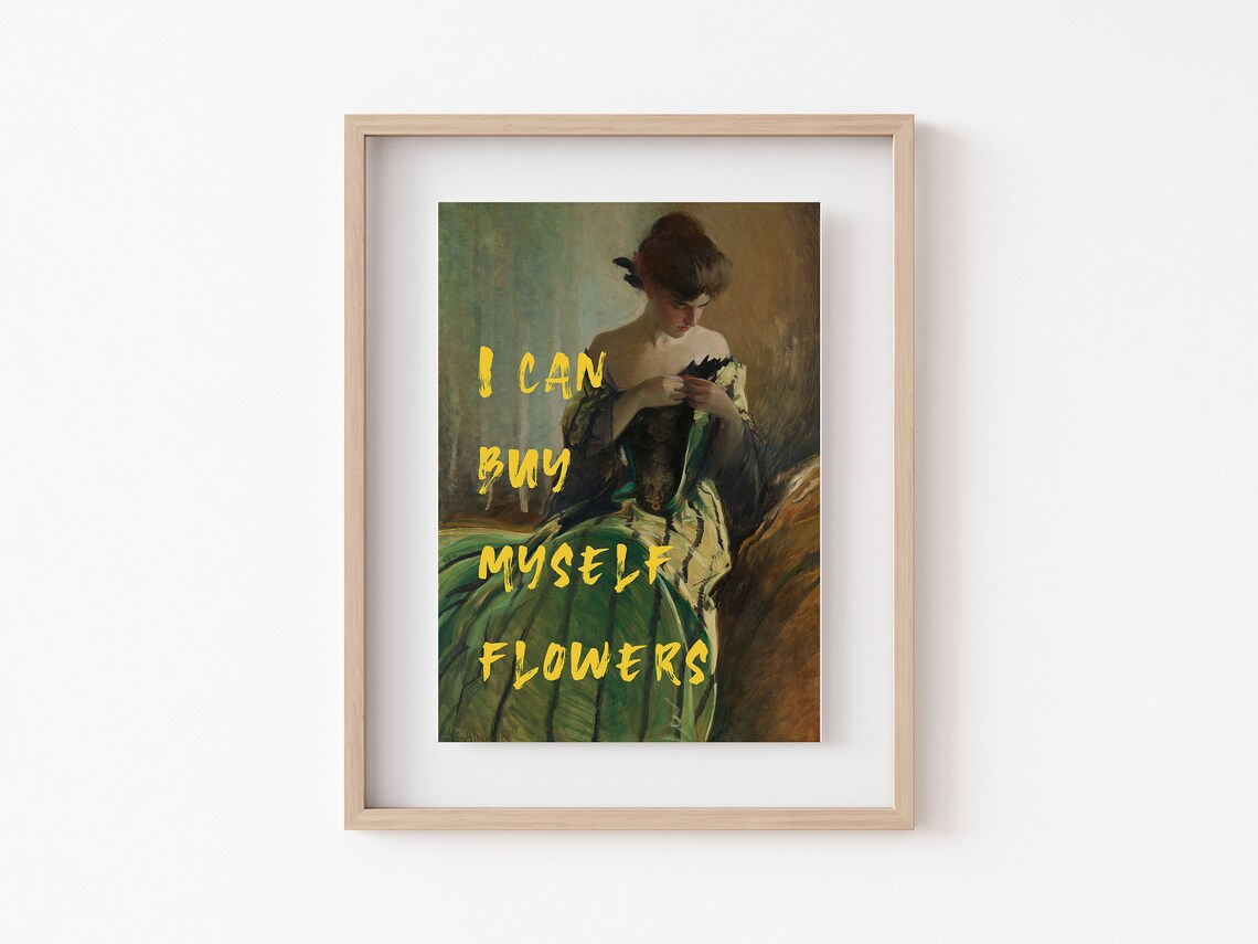 I Can Buy Myself Flowers Feminist Art Print - Image 2
