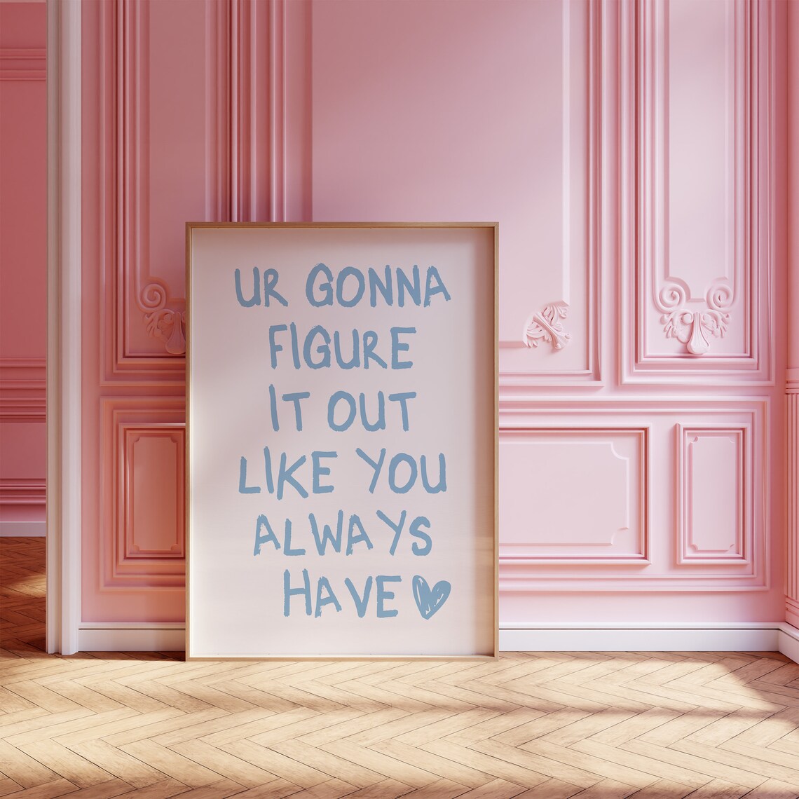 Ur Gonna Figure It Out Blue Affirmation Poster - Image 5
