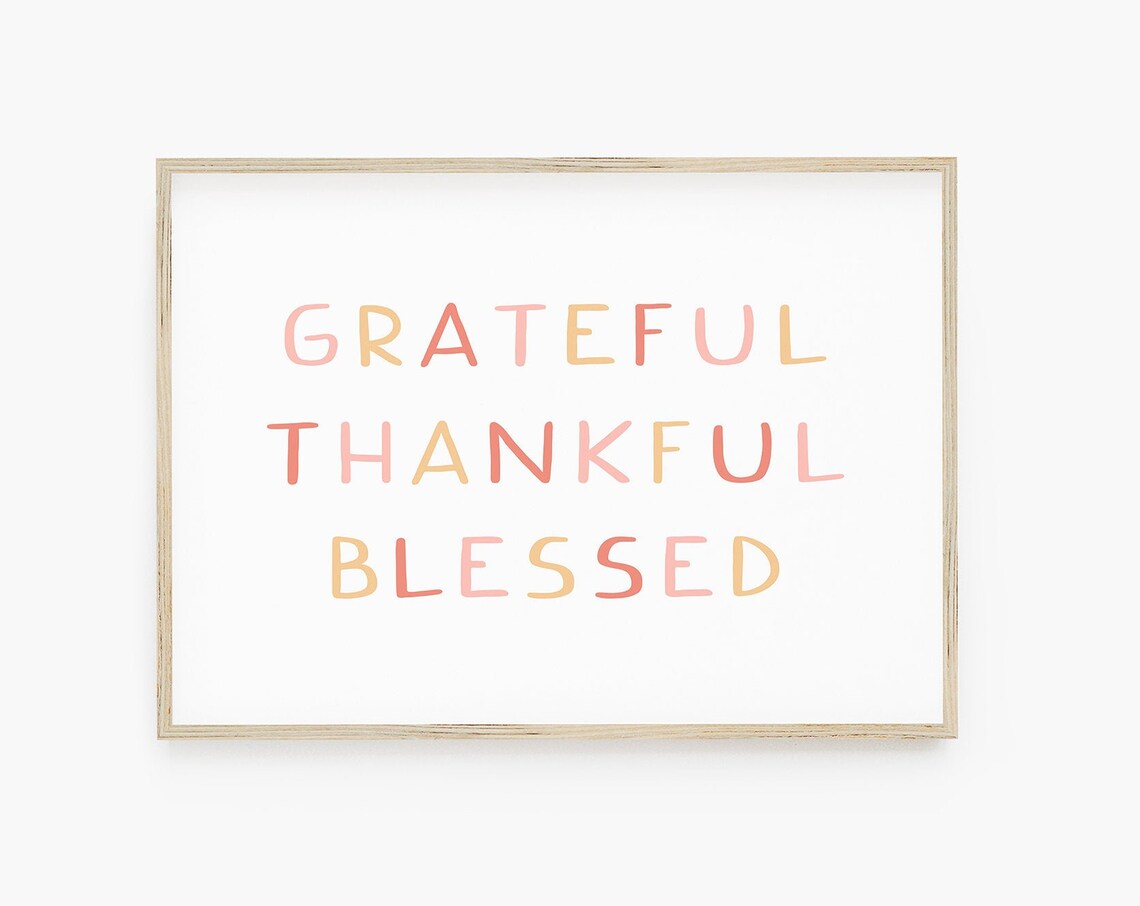 Grateful Thankful Blessed Pastel Rainbow Lettering Thanksgiving Print