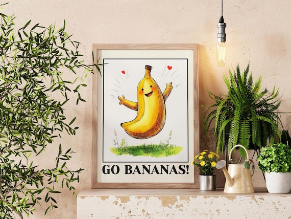 Go Bananas Happy Dancing Banana Cute Kitchen Quote Poster Gift