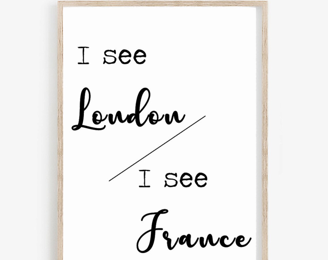I See London I See France Funny Rhyme Text Art Quote Decor Poster