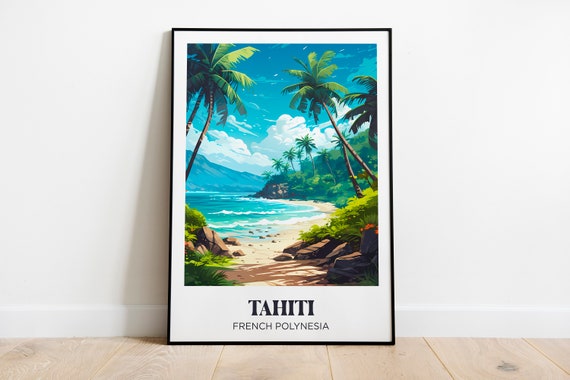 Tahiti Travel Poster, French Polynesia Travel Poster