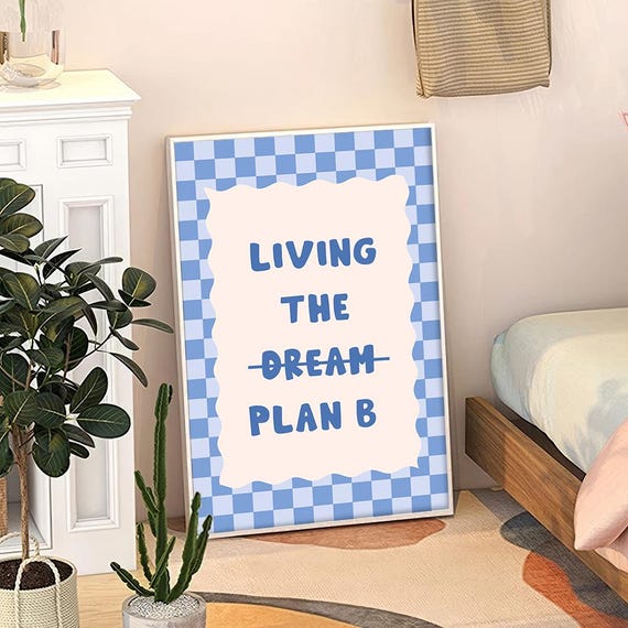 Living The Plan B Art Poster Trendy Inspirational Wall Apartment Decor Retro Home Print Printed Gift