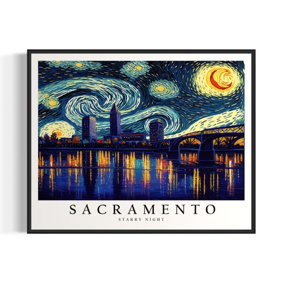 Sacramento Starry Night Art Print Van Gogh Sacramento Poster Wall Art Original Sacramento Painting Decor