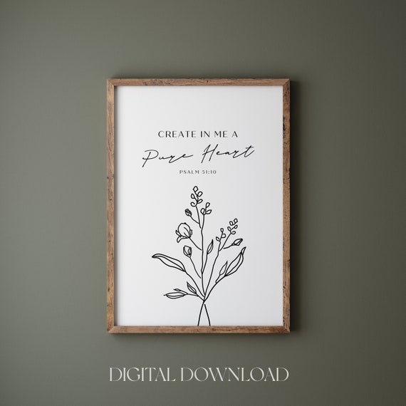 Create In Me A Pure Heart Psalm 5110 Minimalist Bible Verse Wall Art Print Modern Christian Home Wall Art Deco Line Art Print
