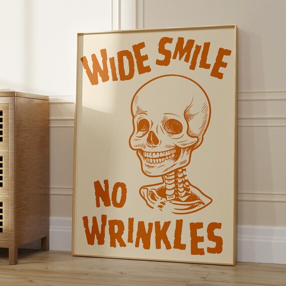 Wide Smile No Wrinkles Funny Halloween Skeleton Skull Poster