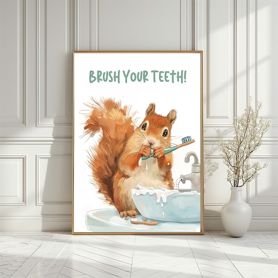 Cute Squirrel Brushing Teeth Bathroom Print Kids Bathroom Or Preschool Poster Brush Your Teeth Funny Animal Art Print