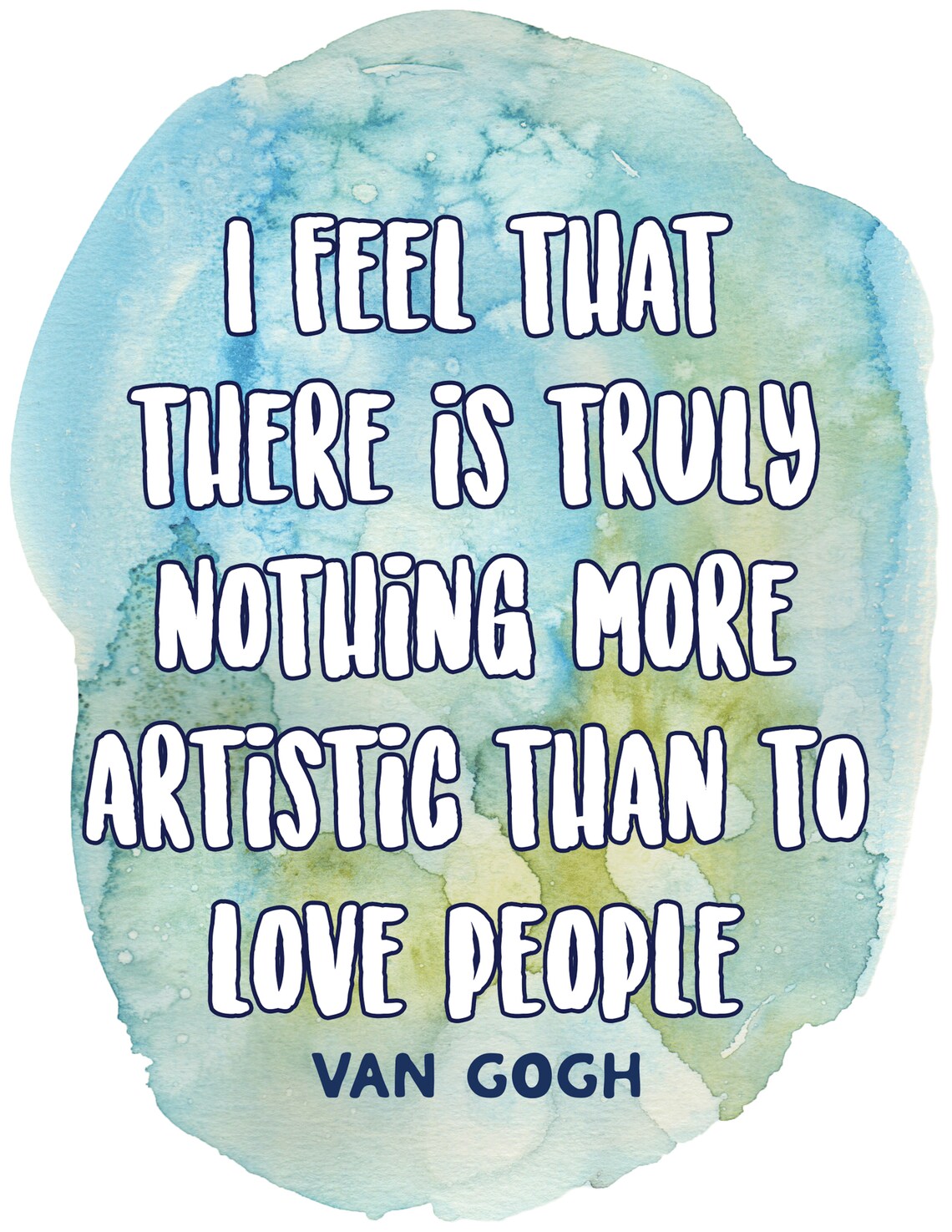 Van Gogh Love People Nothing More Artistic Quote Watercolor Poster - Image 2
