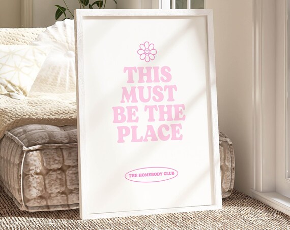 This Must Be The Place Minimalist Light Pink Wall Art Retro Pink Poster Cute Retro Wall Art College Apartment Living Room Decor Coquette