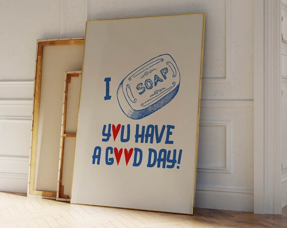 Bathroom Art Funny Motivational Wall Art Trendy Typography Print Blue Wall Art Funny Bathroom Decor Bathroom Prints Wall Art Vintage Decor