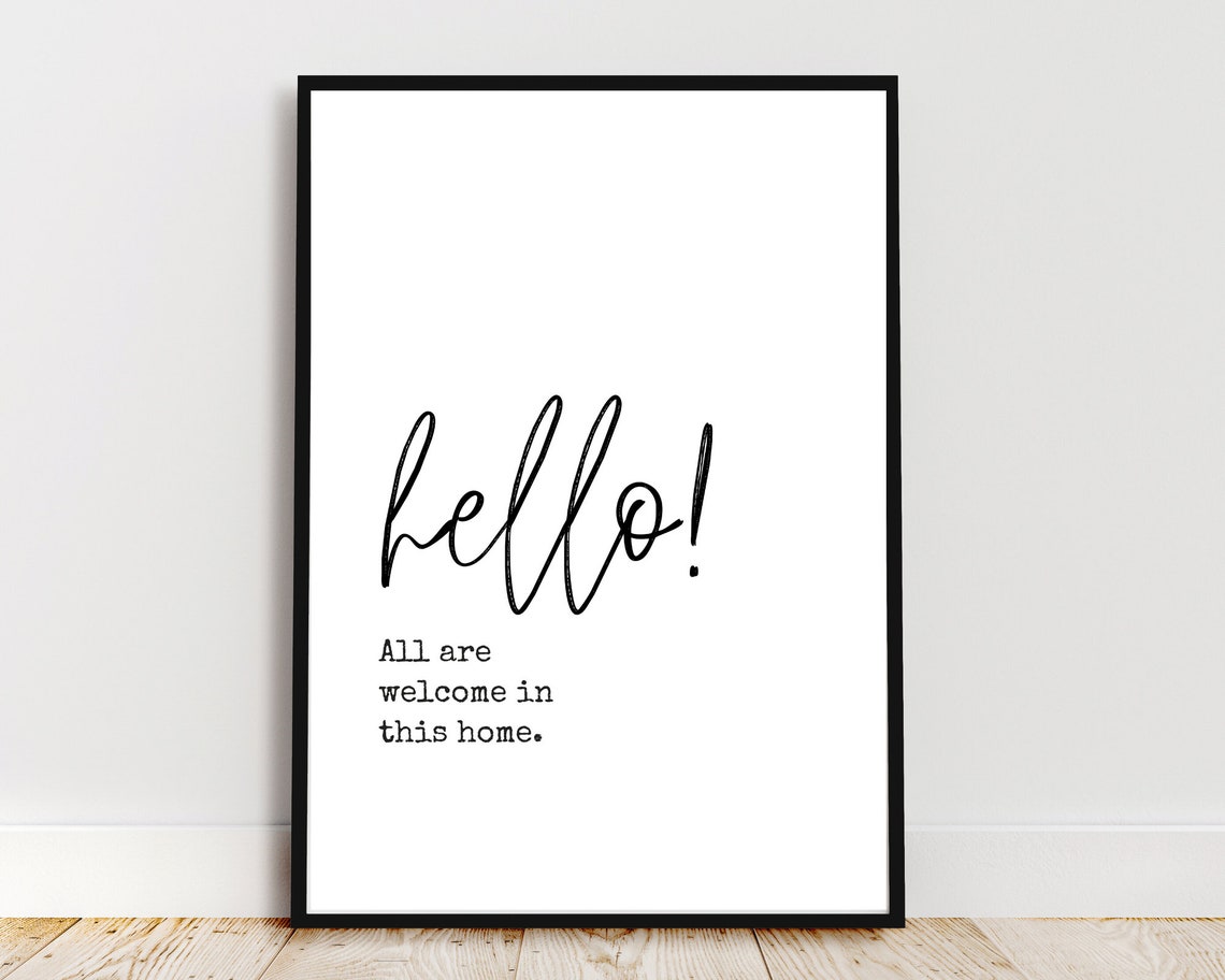 Hello All Are Welcome in This Home Script Entryway Welcome Poster - Image 3