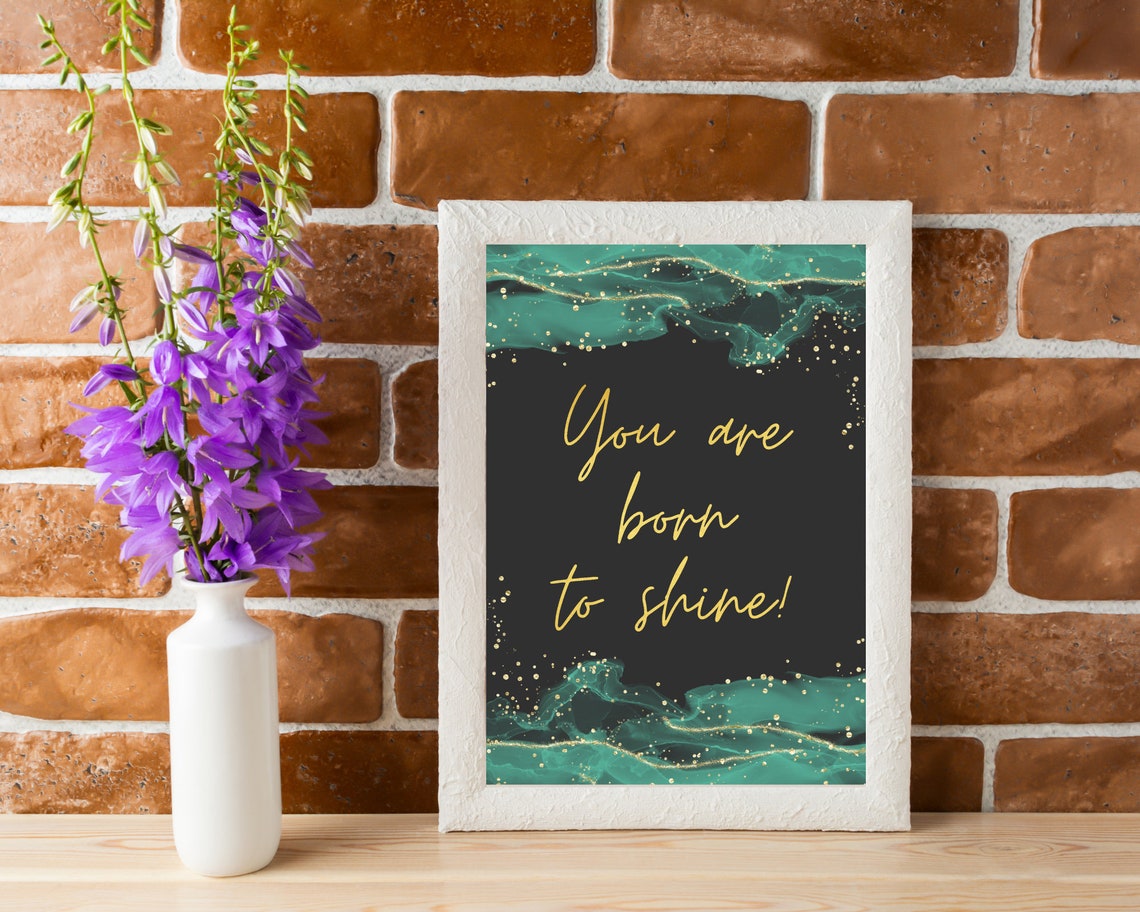 You Are Born To Shine Gold Script Emerald Marble Motivational Wall Art - Image 3