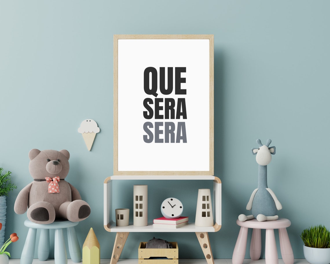 Que Sera Sera Bold Typography Minimalist Black White Quote Poster - Image 2