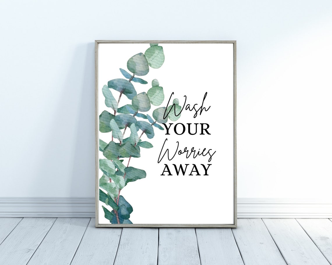 Wash Your Worries Away Eucalyptus Watercolor Bathroom Quote Poster - Image 3
