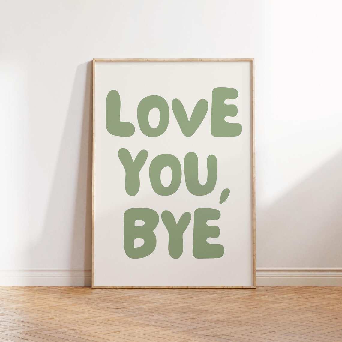 Love You Bye Sage Green Retro Poster