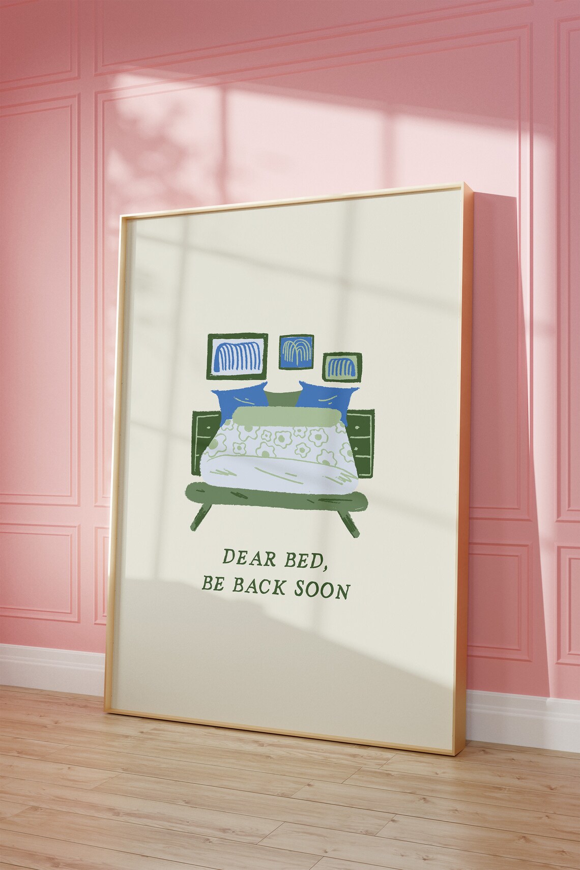 Dear Bed Be Back Soon Funny Quote Cute Cozy Bedroom Decor Poster