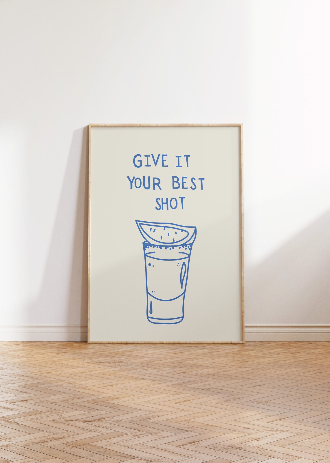 Give It Your Best Shot Tequila Blue Line Bar Cart Quote Poster - Image 3