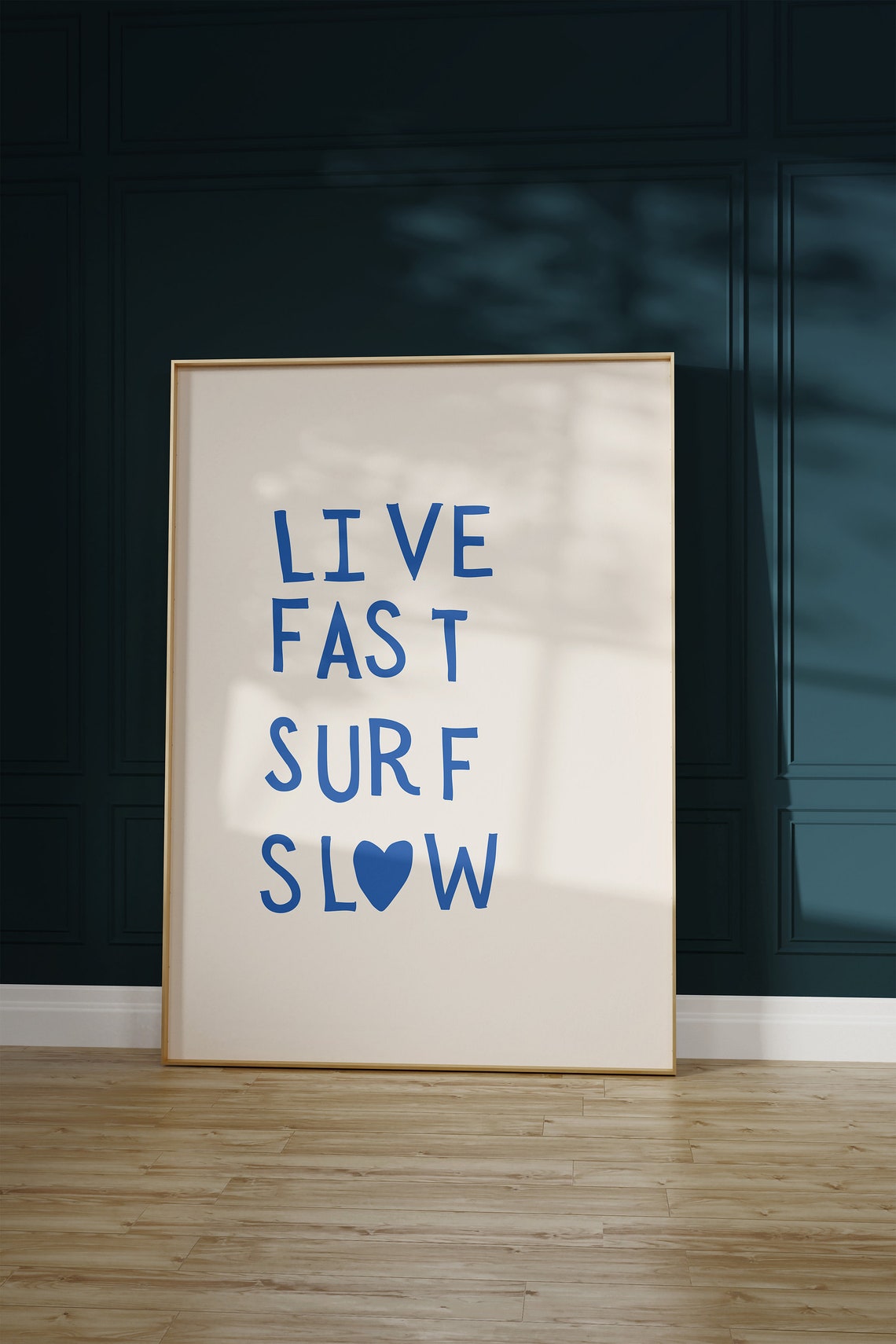 Live Fast Surf Slow Blue Typography Beach Coastal Quote Poster