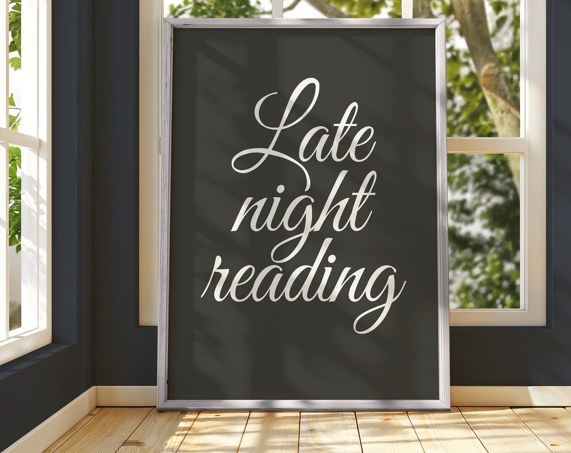 Late Night Reading Elegant Script Black Reader Book Quote Poster