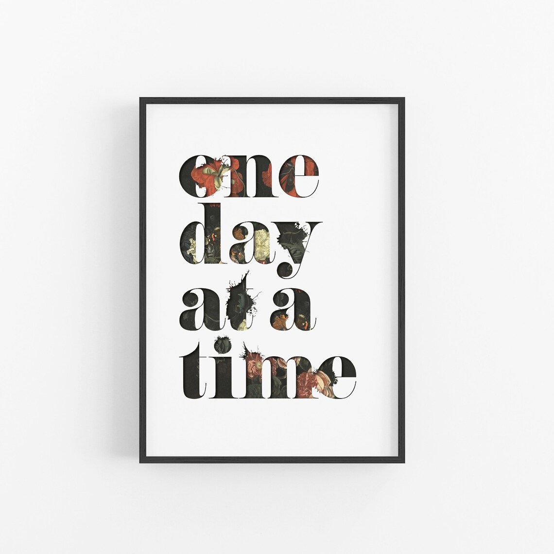 One Day At A Time Motivational Quote Art Print