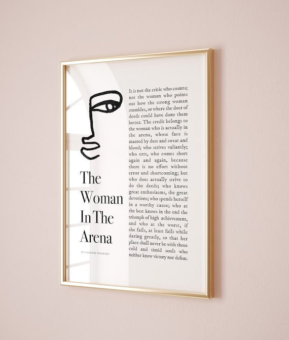The Woman In The Arena Inspirational Quote Art Print