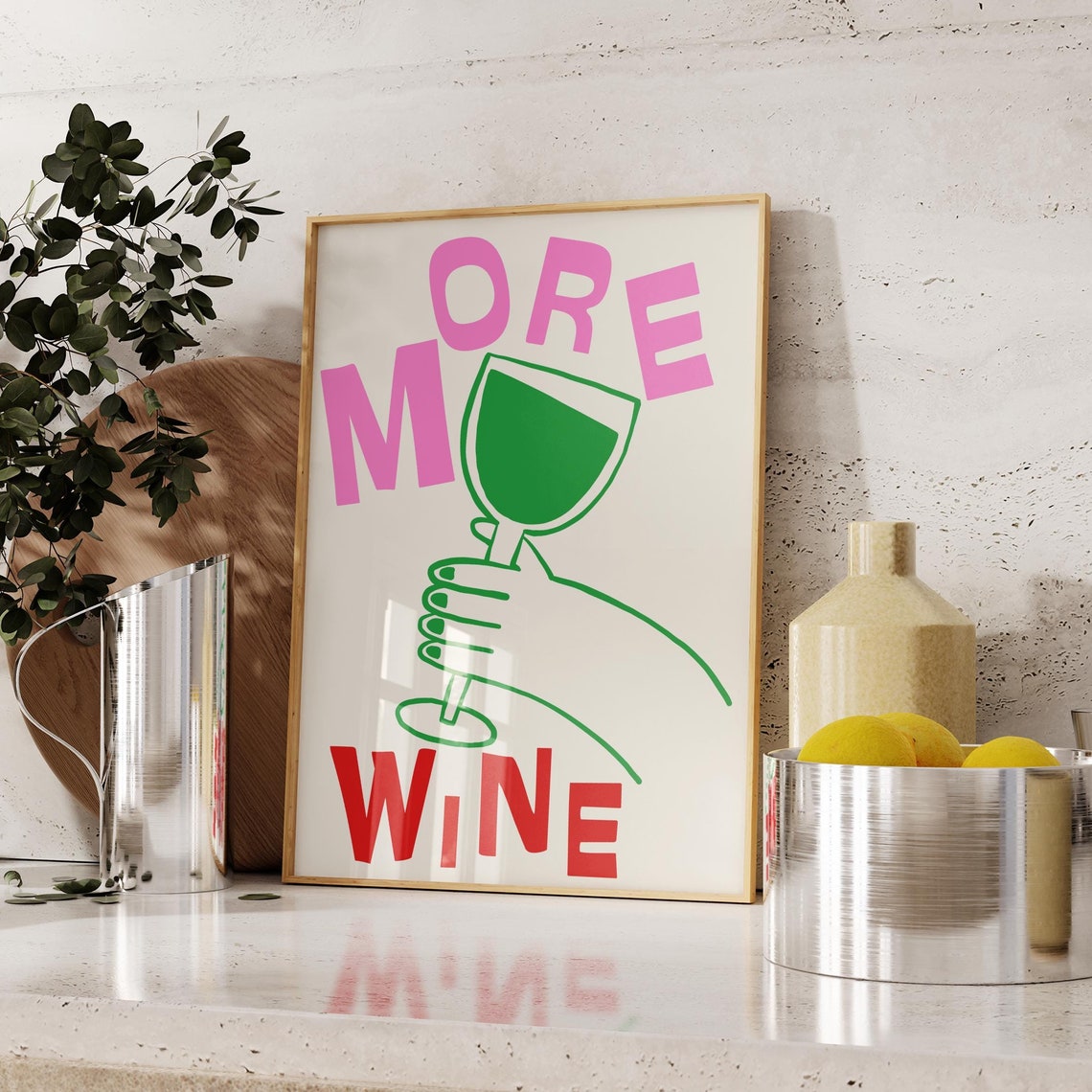 More Wine Bold Colorful Wine Glass Fun Kitchen Bar Art Poster