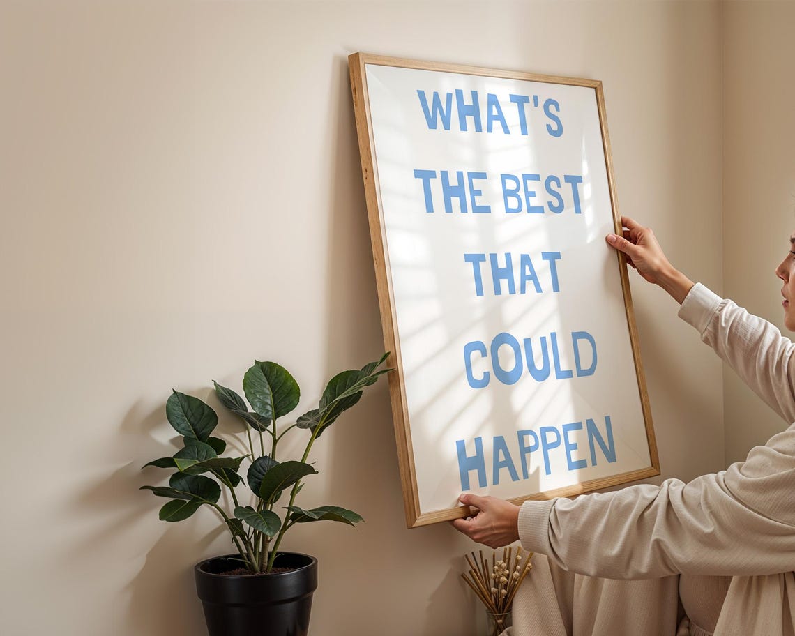 Whats the Best That Could Happen Blue Quote Motivational Poster - Image 2