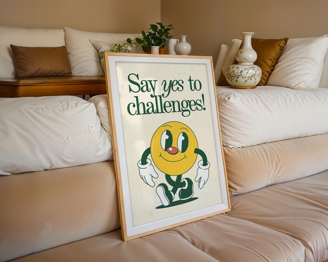 Say Yes to Challenges Retro Smiley Motivational Quote Poster - Image 3