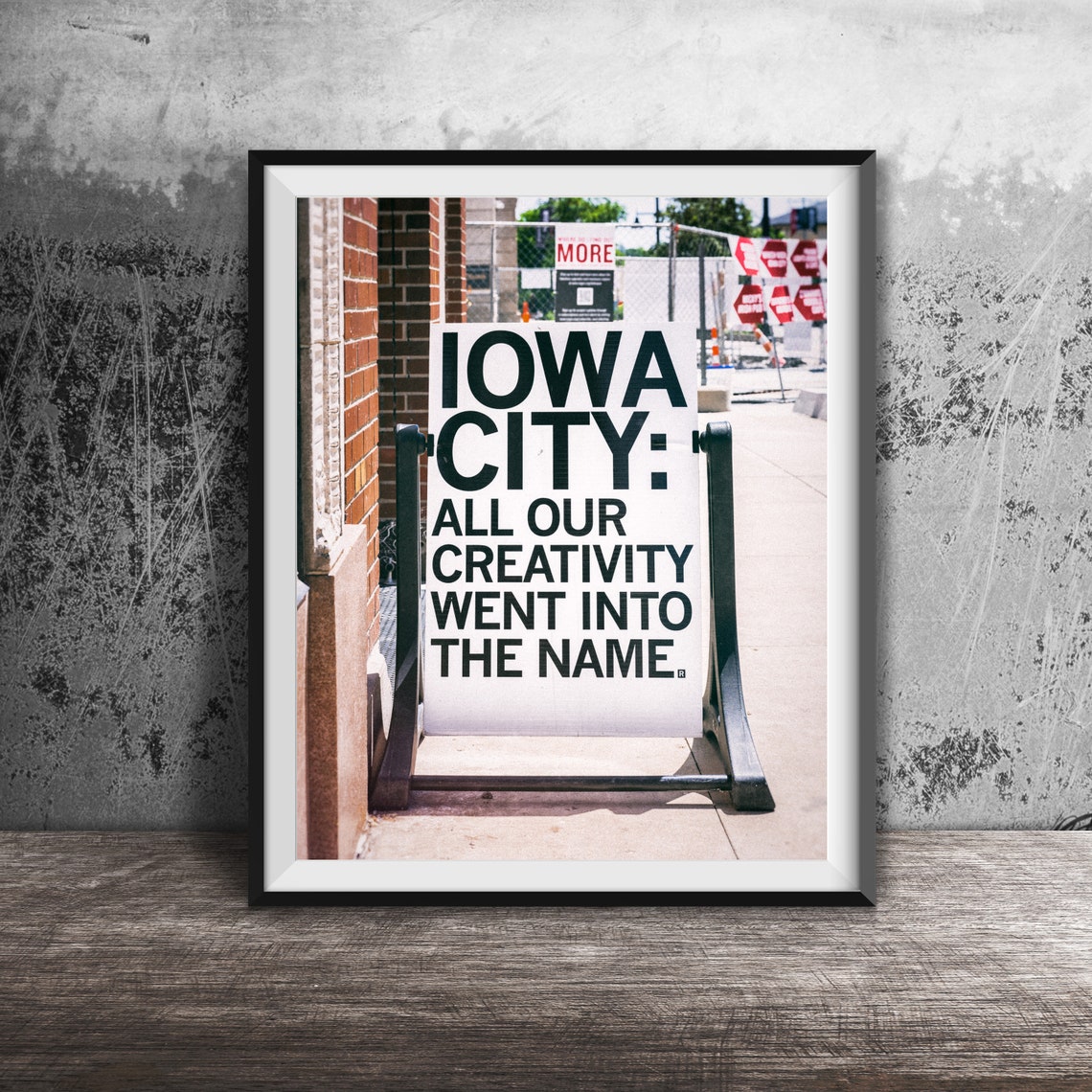 Funny Iowa City All Our Creativity Went Into The Name Sign Poster