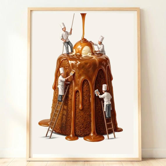 Tiny Chefs Pouring Caramel Over a Giant Sticky Toffee Pudding Poster