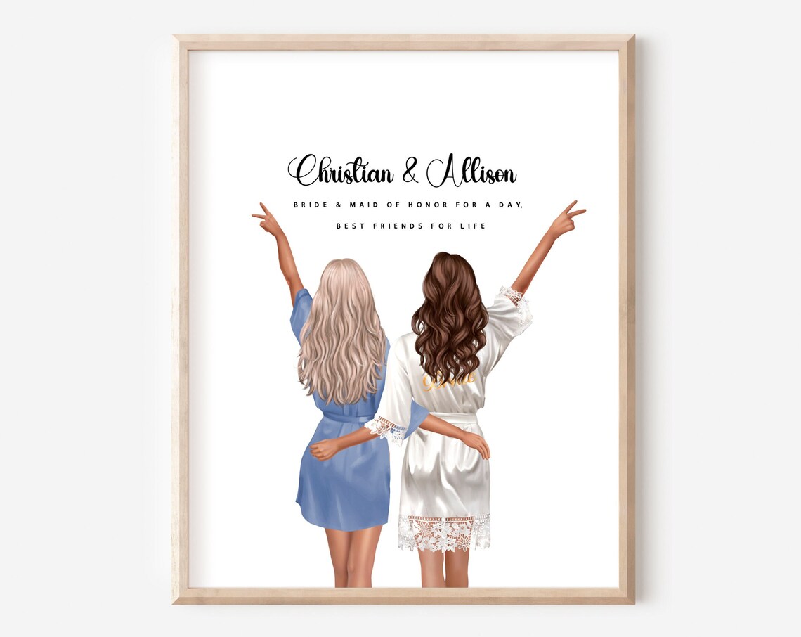 Bride And Maid Of Honor In Robes Best Friends For Life Poster